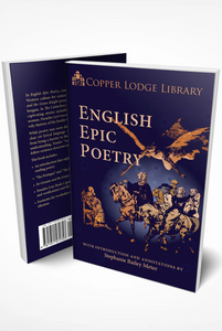 Copper Lodge Library: English Epic Poetry