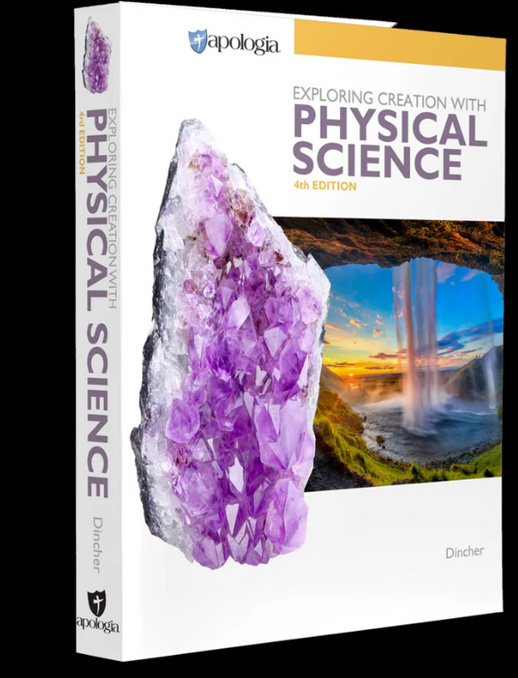 Exploring Creation with Physical Science (Text)-4th Ed.