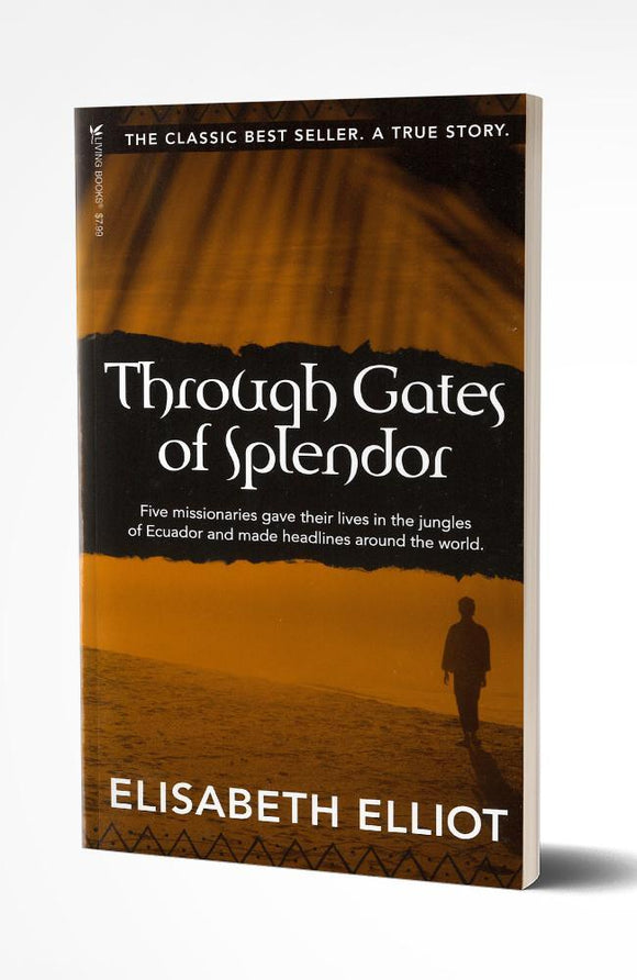 Through Gates of Splendor